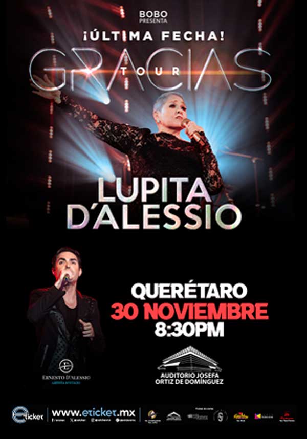 Lupita D´ alessio En Querétaro Gracias TOUR ÚLTIMA FECHA Sábado 30 de Noviembre de 2024