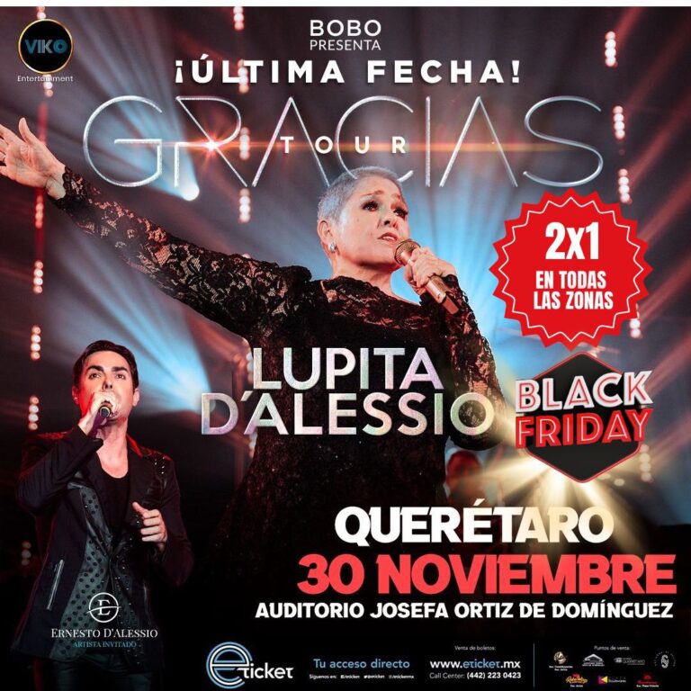 2 x 1 Sábado 30 de Noviembre de 2024. Lupita D´alessio en Querétaro Auditorio Josefa Ortiz de Domíngez