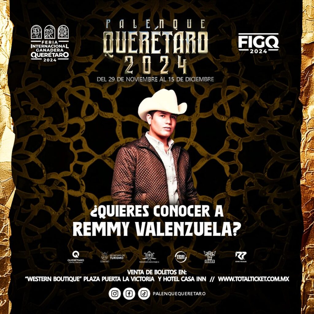 ¿Quieres conocer a @remmyvalenzuela en el #PalenqueQueretaro 2024? 