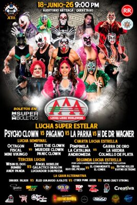 Lucha Libre AAA  WORLDWIDE Jueves 18 de Junio 9:00 pm 2026, Auditorio Arteaga Querétaro